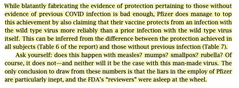 Pfizer claims their vaccine "protects from an infection of the wild type [of Covid) more reliably than a prior infection with the wild type virus itself." This is preposterous.